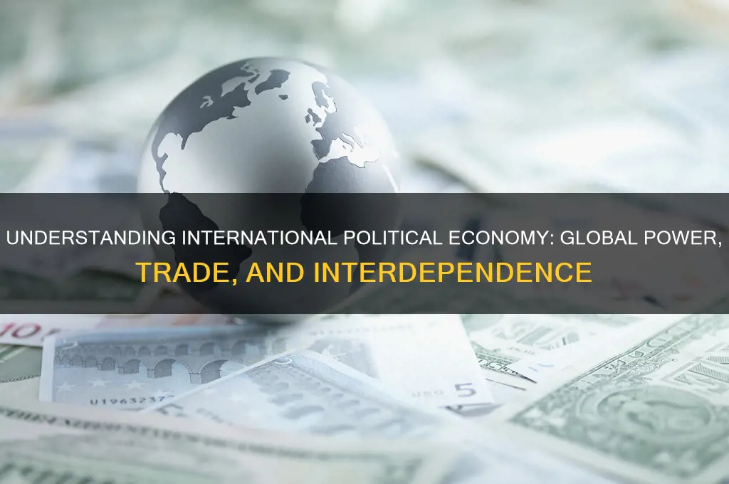 what is international political economy