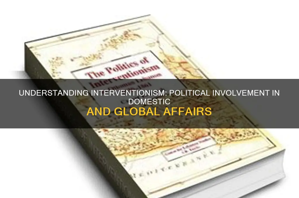 what is interventionism in politics