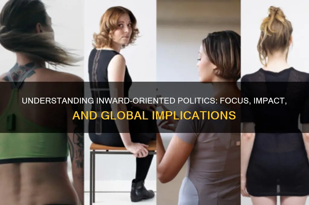 what is inward oriented politics