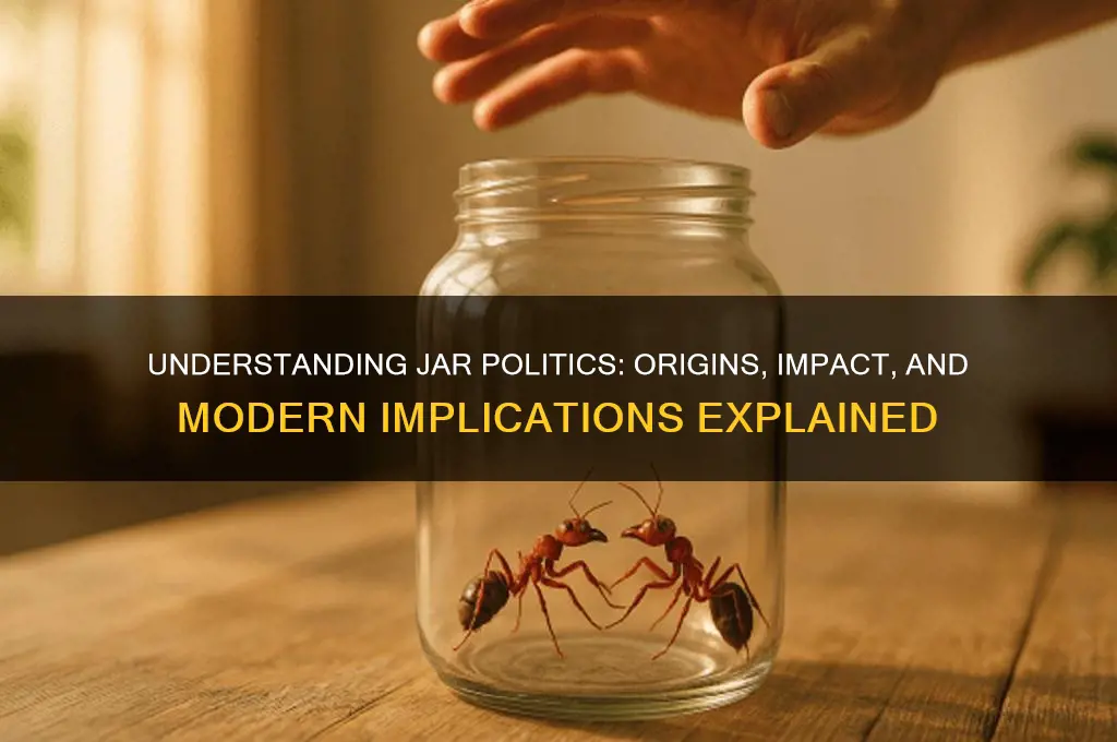 what is jar politics