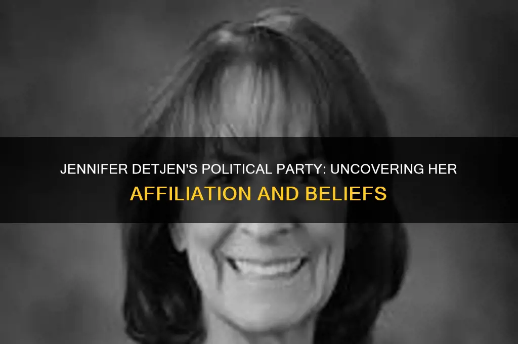 what is jennifer detjen political party
