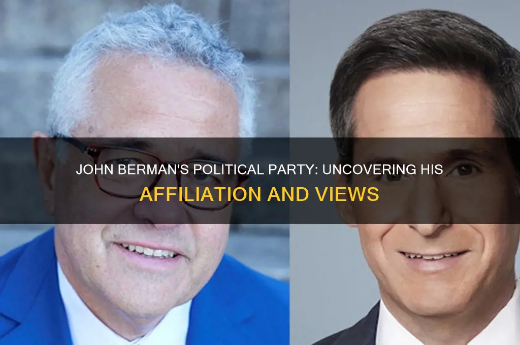 what is john berman political party
