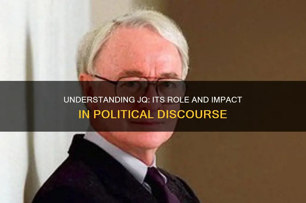 what is jq in politics