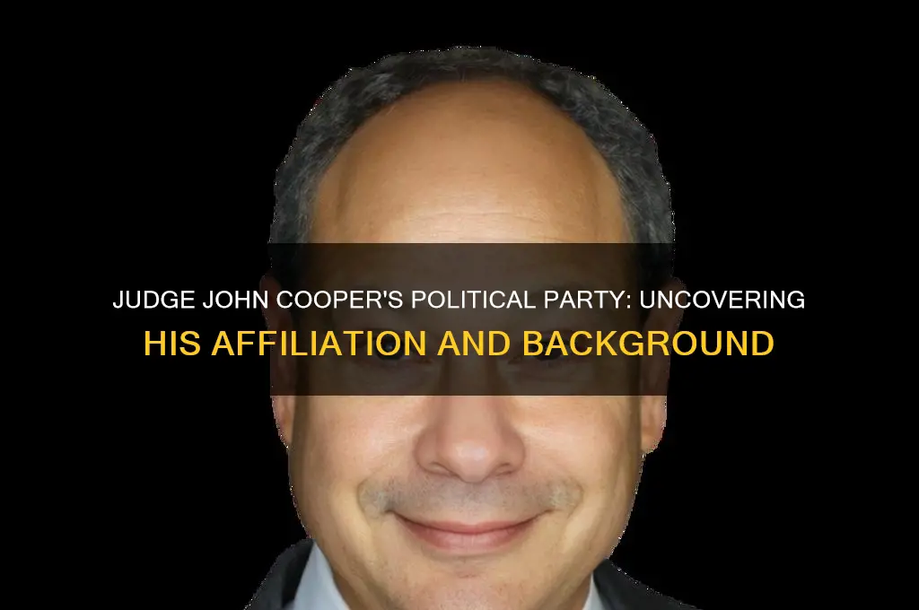what is judge john cooper political party