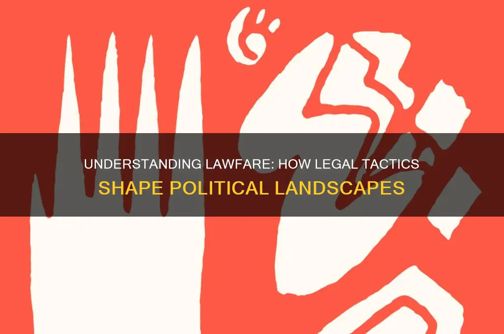 what is lawfare in politics