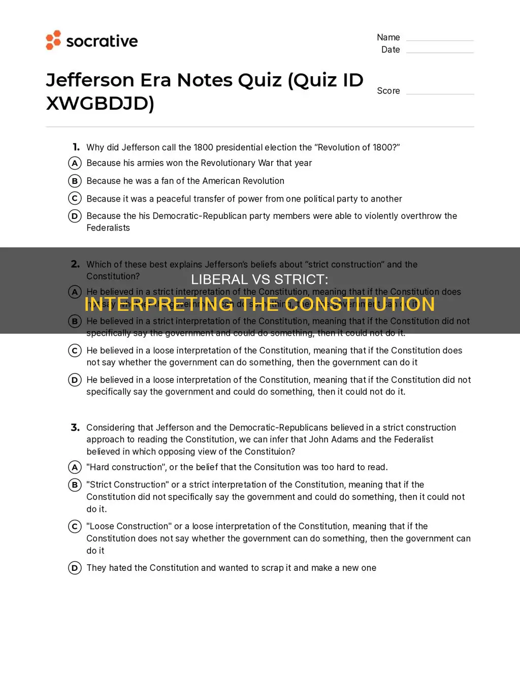 what is liberal vs strict interpretation of the constitution