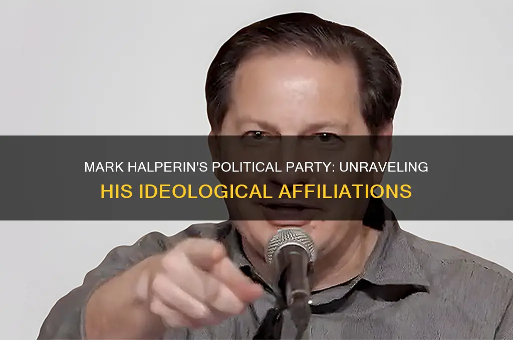 what is mark halperin political party