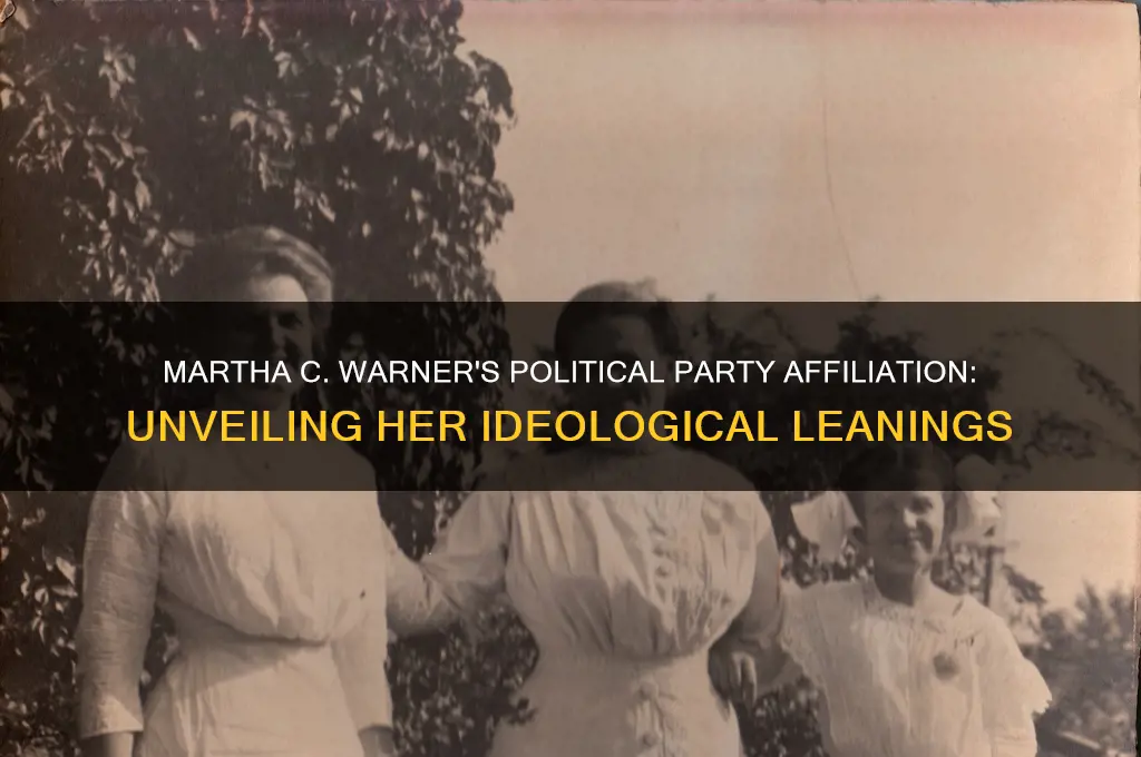 what is martha c warner political party