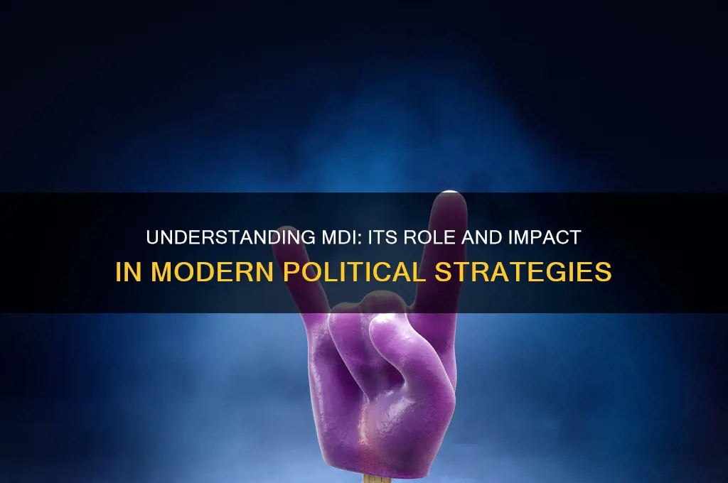 what is mdi in politics