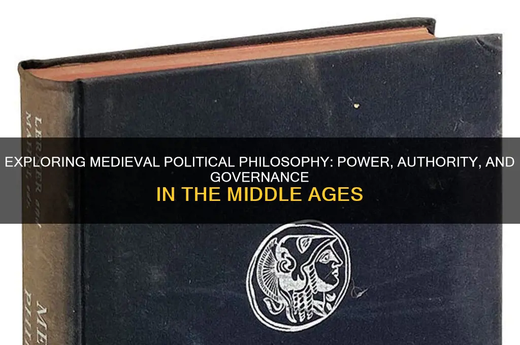 what is medievil political philosophy
