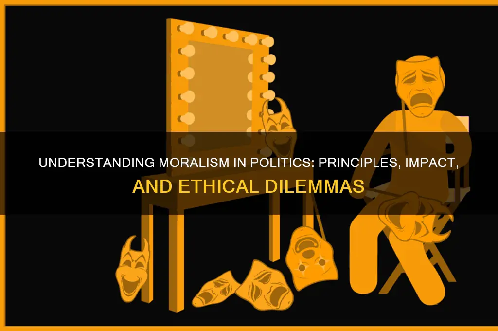 what is moralism in politics