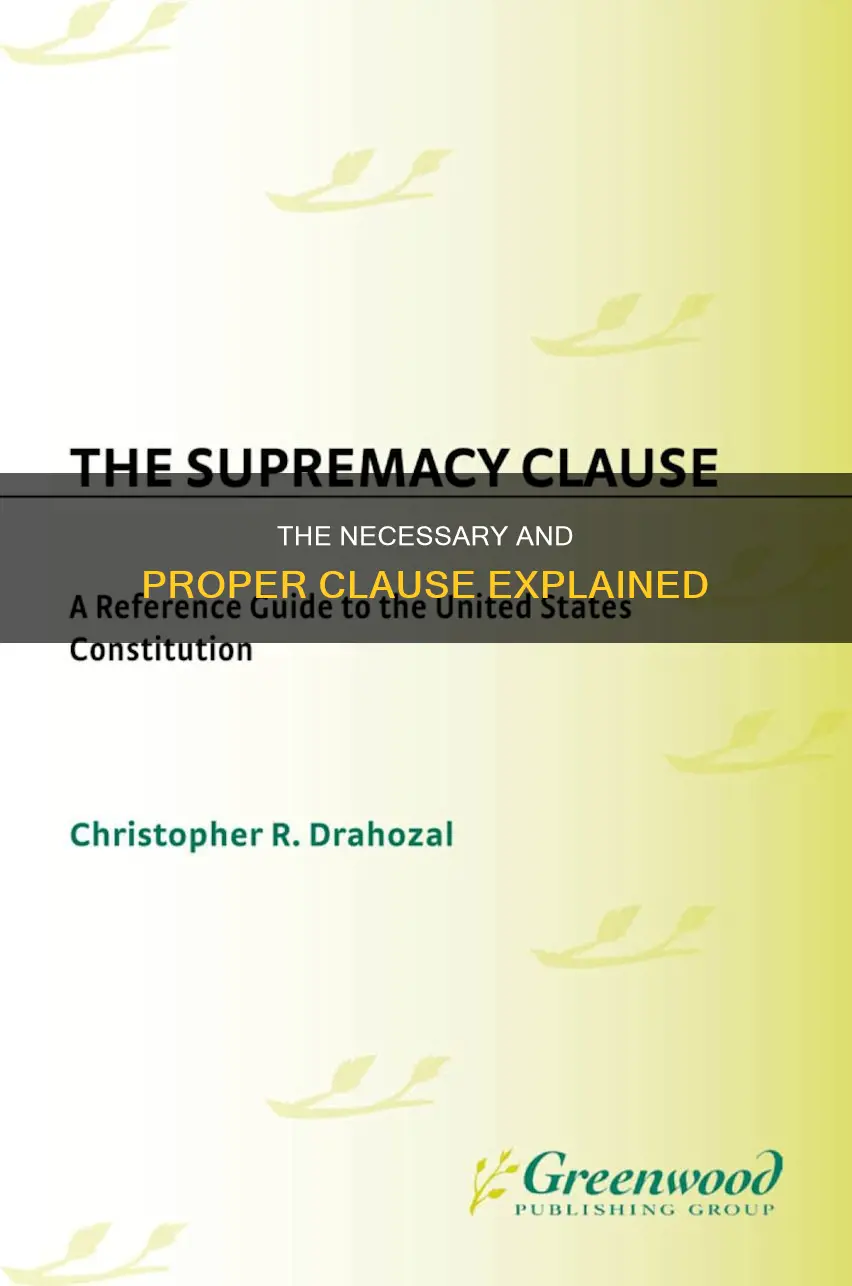 what is necessary and proper clause in the constitution