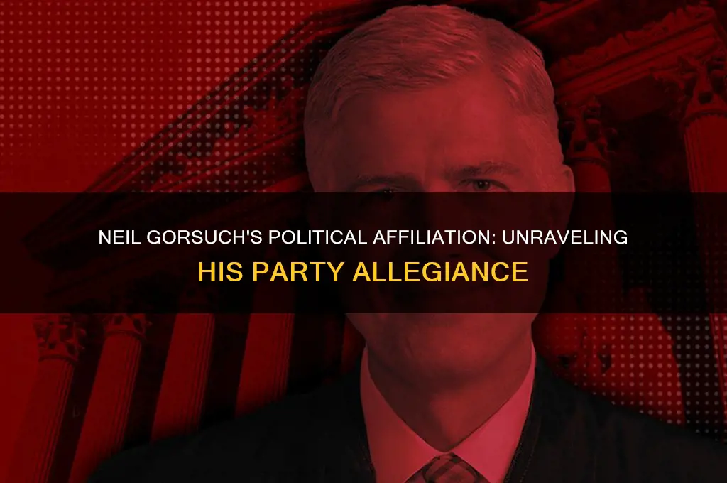what is neil gorsuch political party
