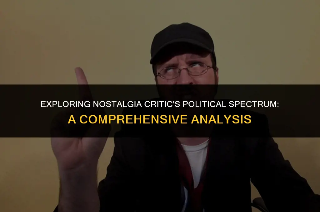 what is nostalgia critic political views
