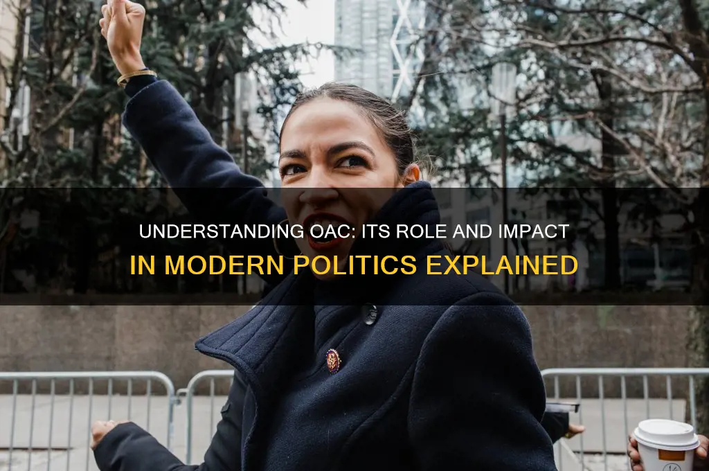 what is oac in politics