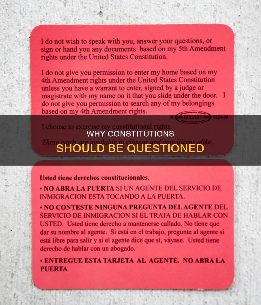 what is one reason to question our reverence of constitutions