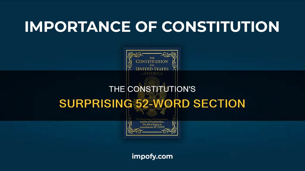 what is only 52 words long in the constitution