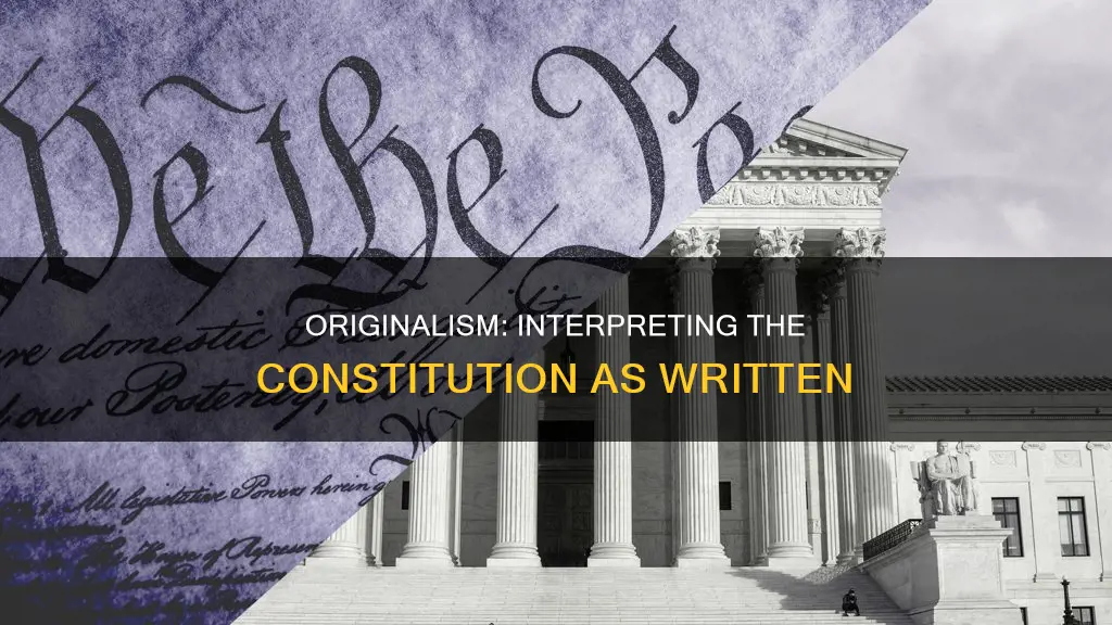 what is originalism in regards to the constitution