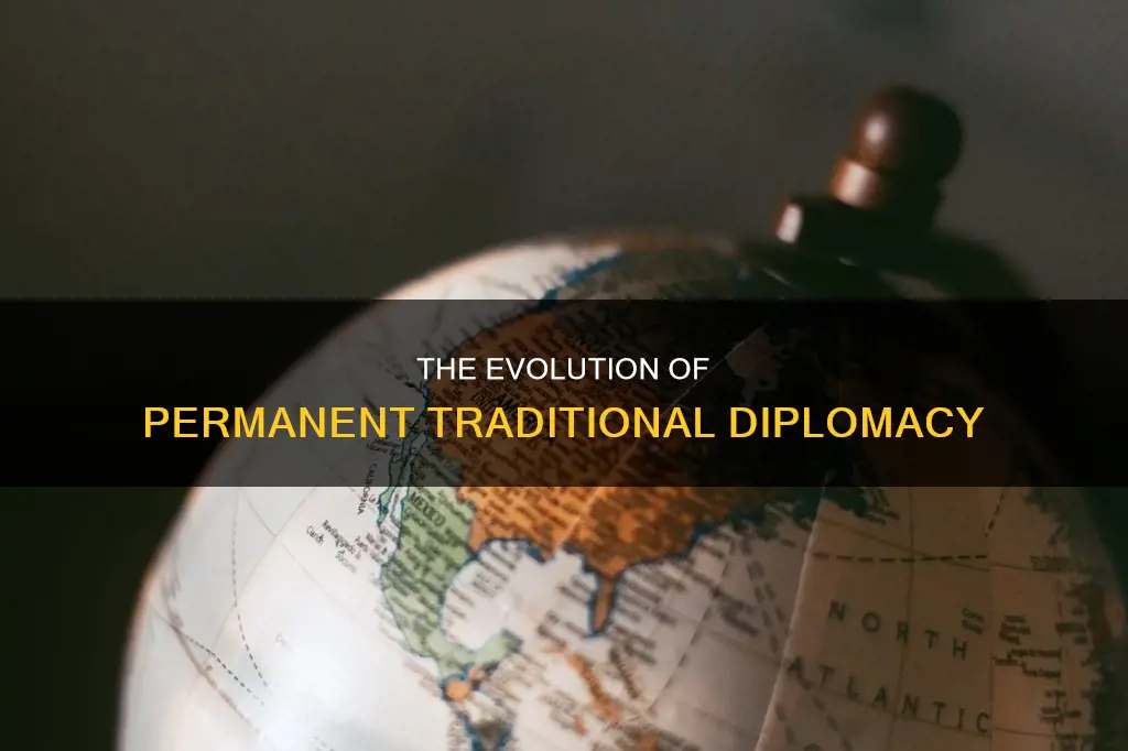 what is permanent traditional diplomacy