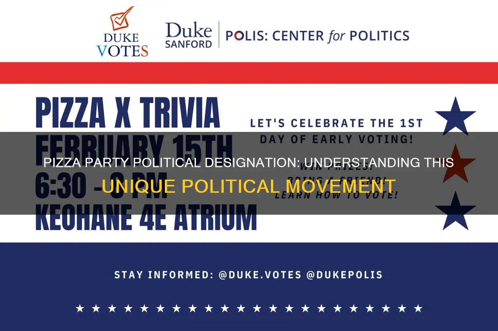what is pizza party political designiation