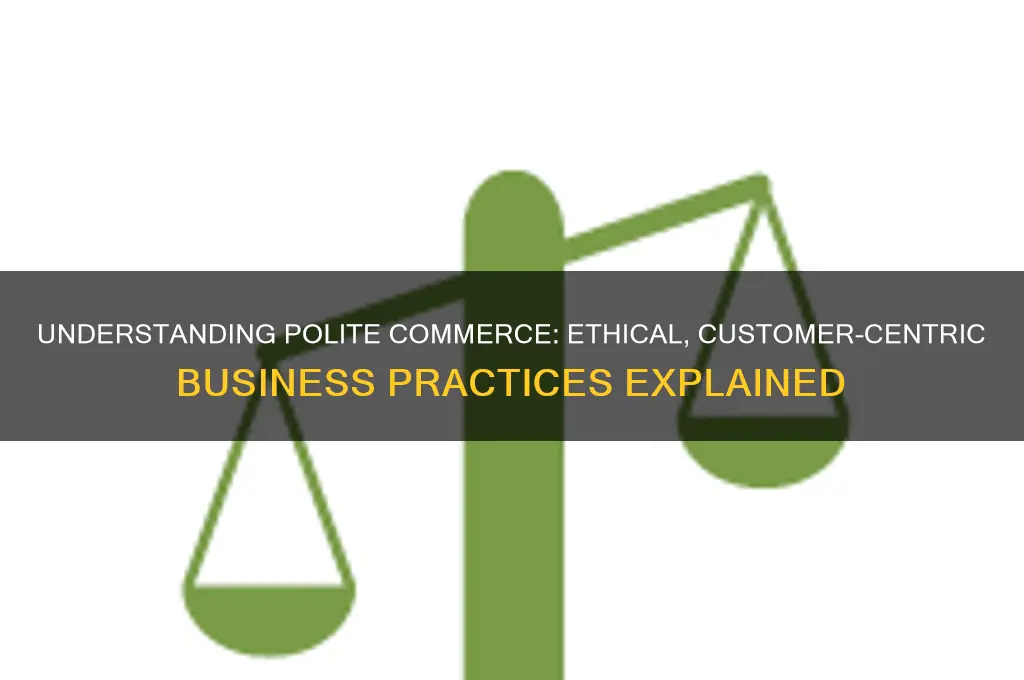 what is polite commerce