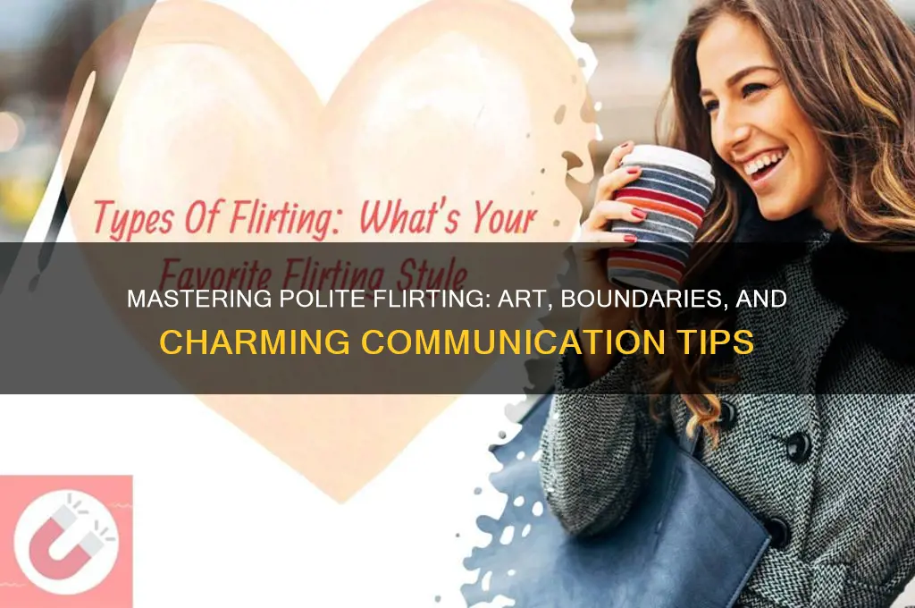 what is polite flirting
