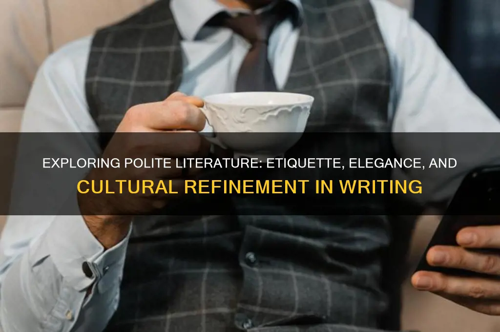 what is polite literature