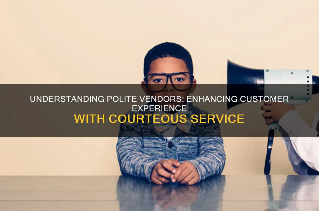 what is polite vendors