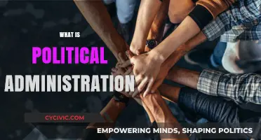 Understanding Political Administration: Roles, Functions, and Impact on Governance