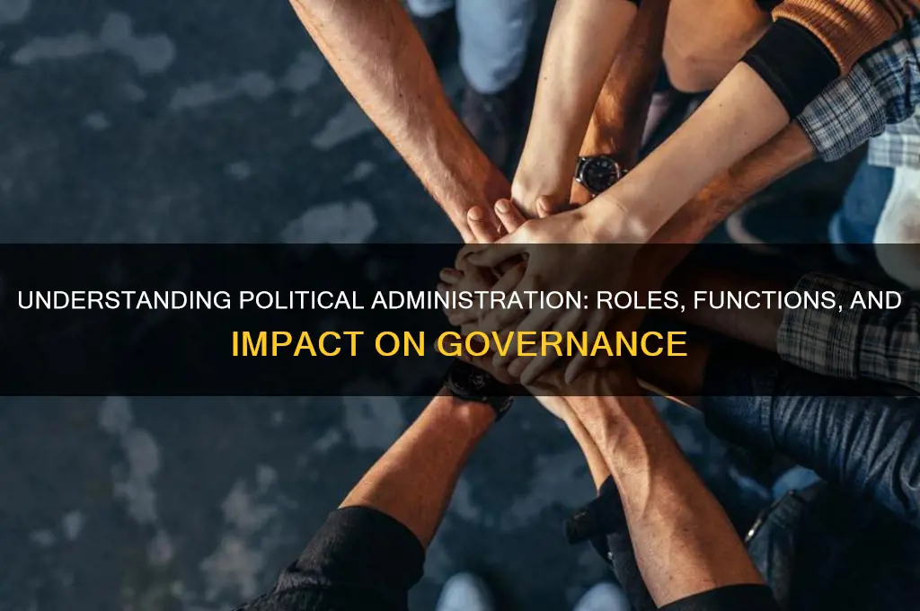 what is political administration