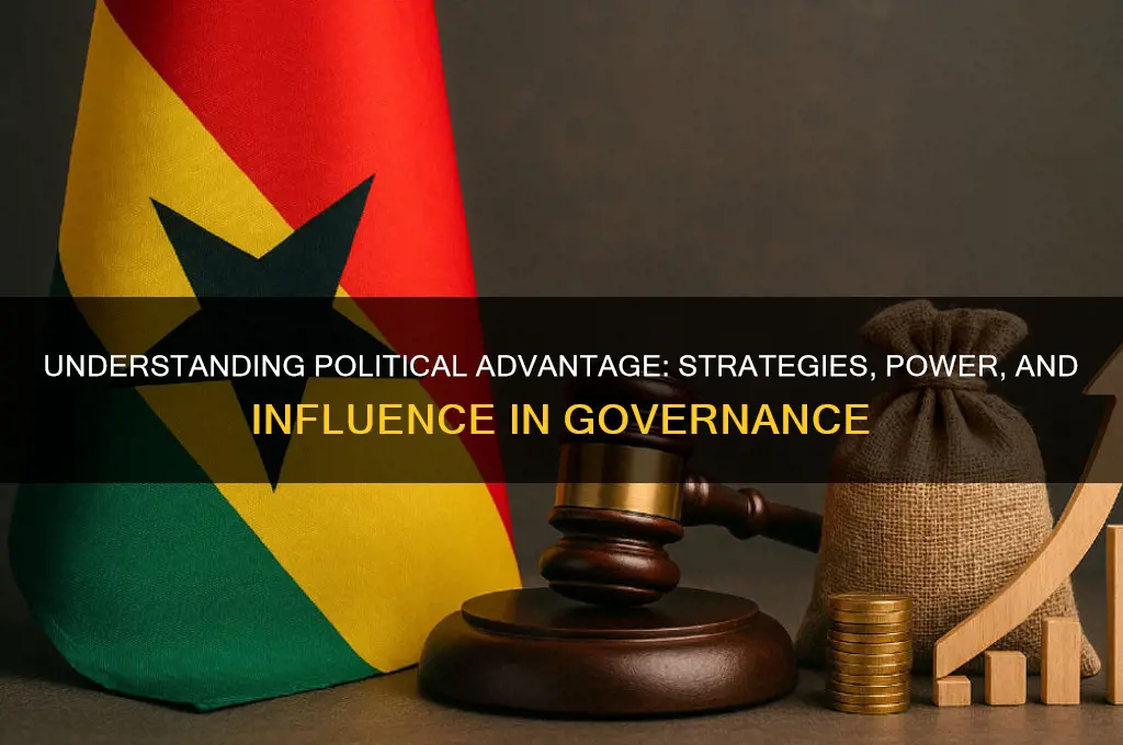 what is political advantage