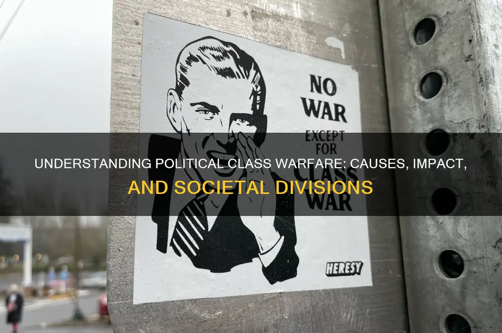 what is political class warfare