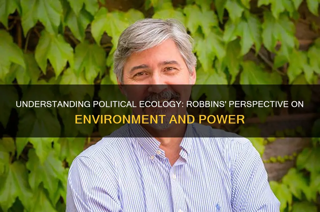 what is political ecology robbins