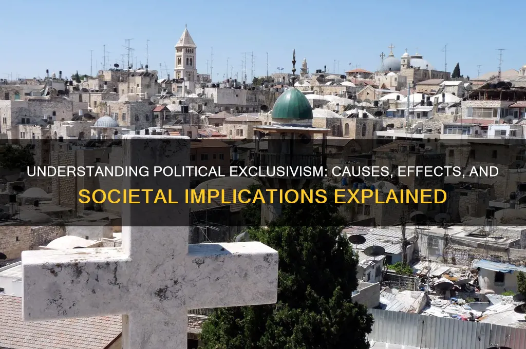 what is political exclusivism