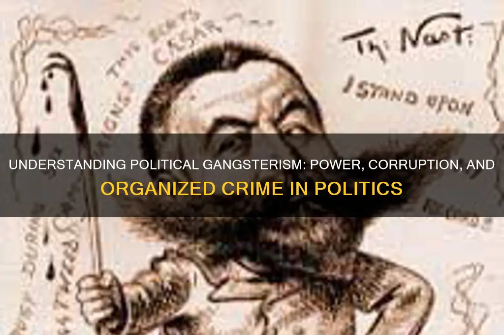 what is political gangsterism