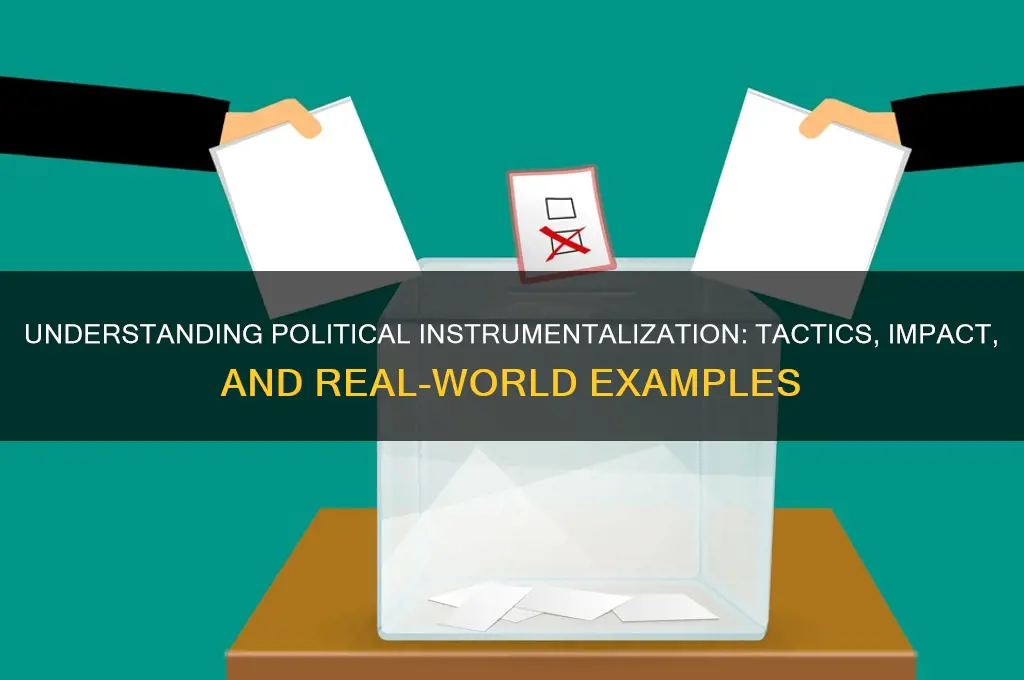 what is political instrumentization