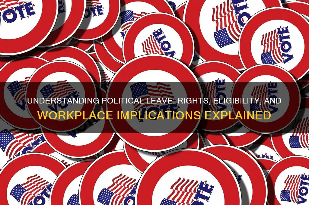 what is political leave