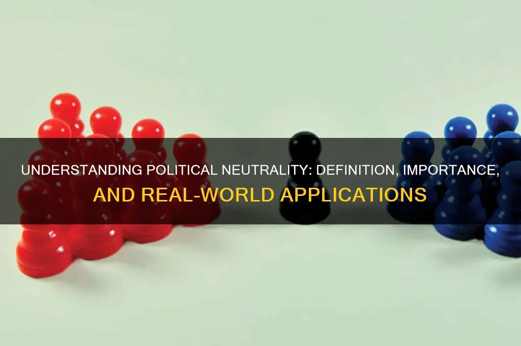 what is political neutrality