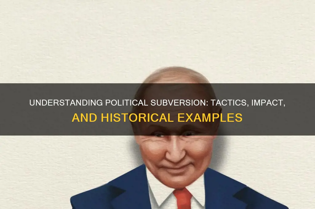 what is political subversion