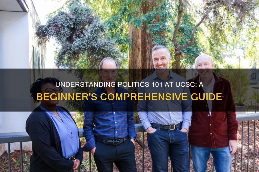 what is politics 101 ucsc