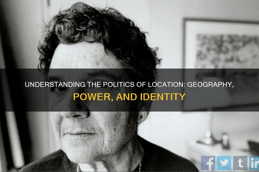 what is politics of location