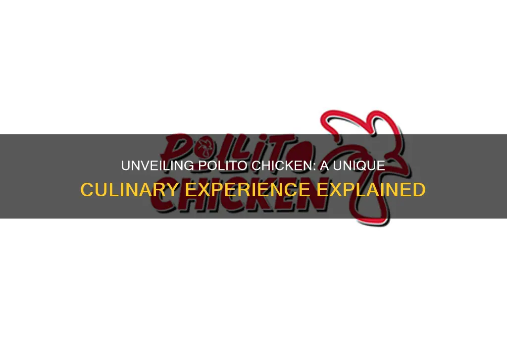 what is polito chicken about