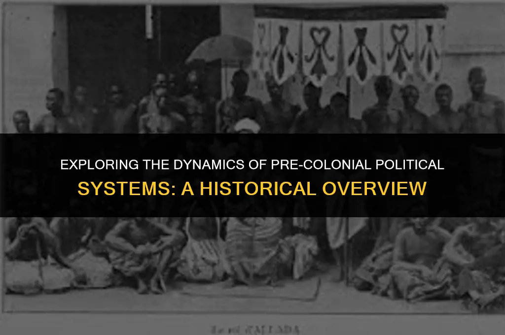what is pre colonial political system