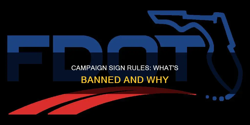 what is prohibited on political campaign signs