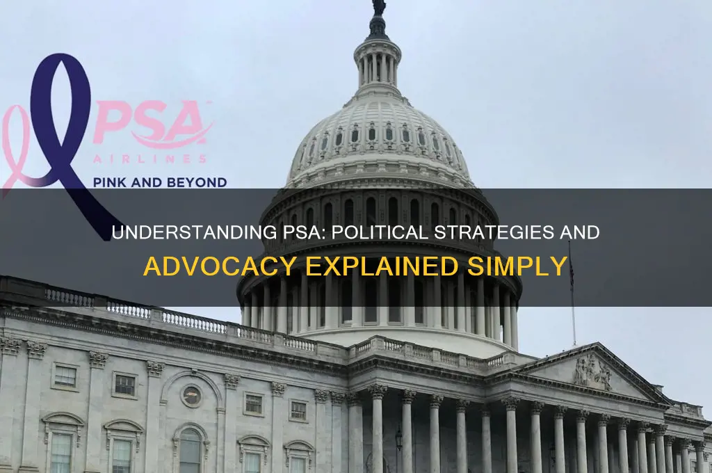 what is psa in politics