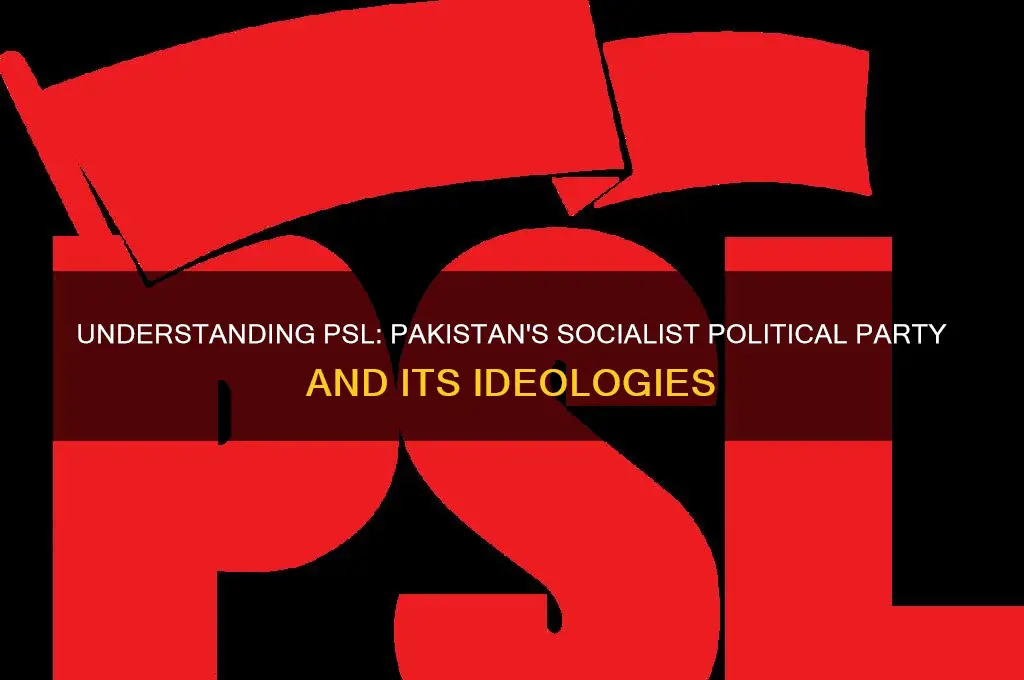 what is psl political party