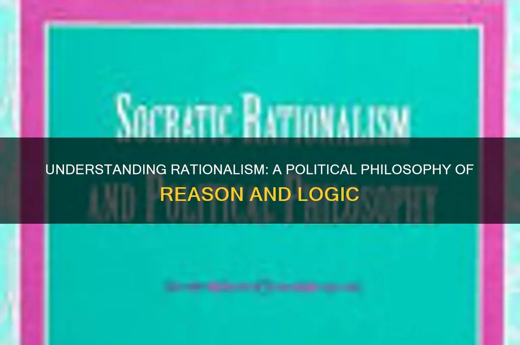 what is rationalism in politics