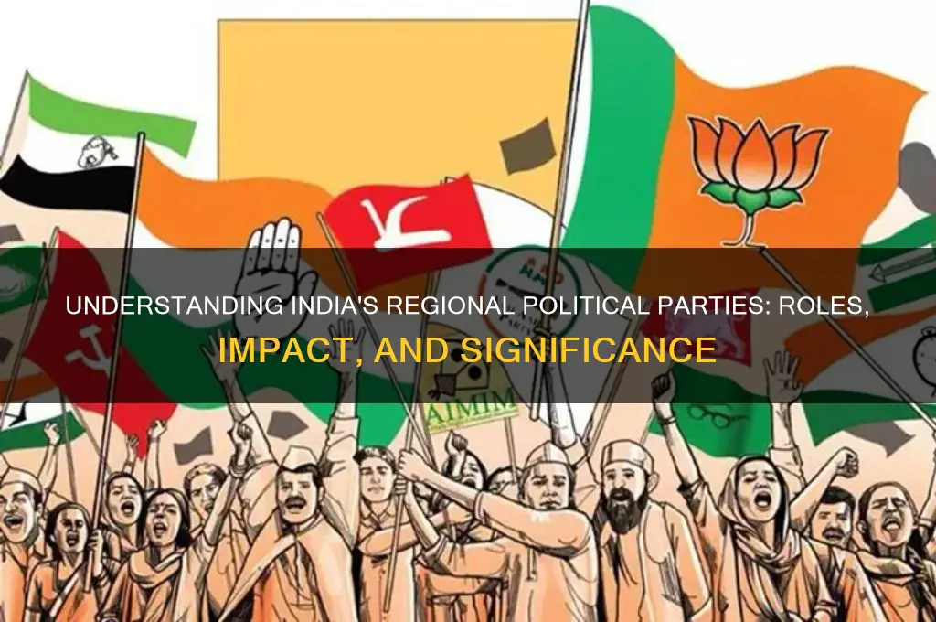 what is regional political parties in india