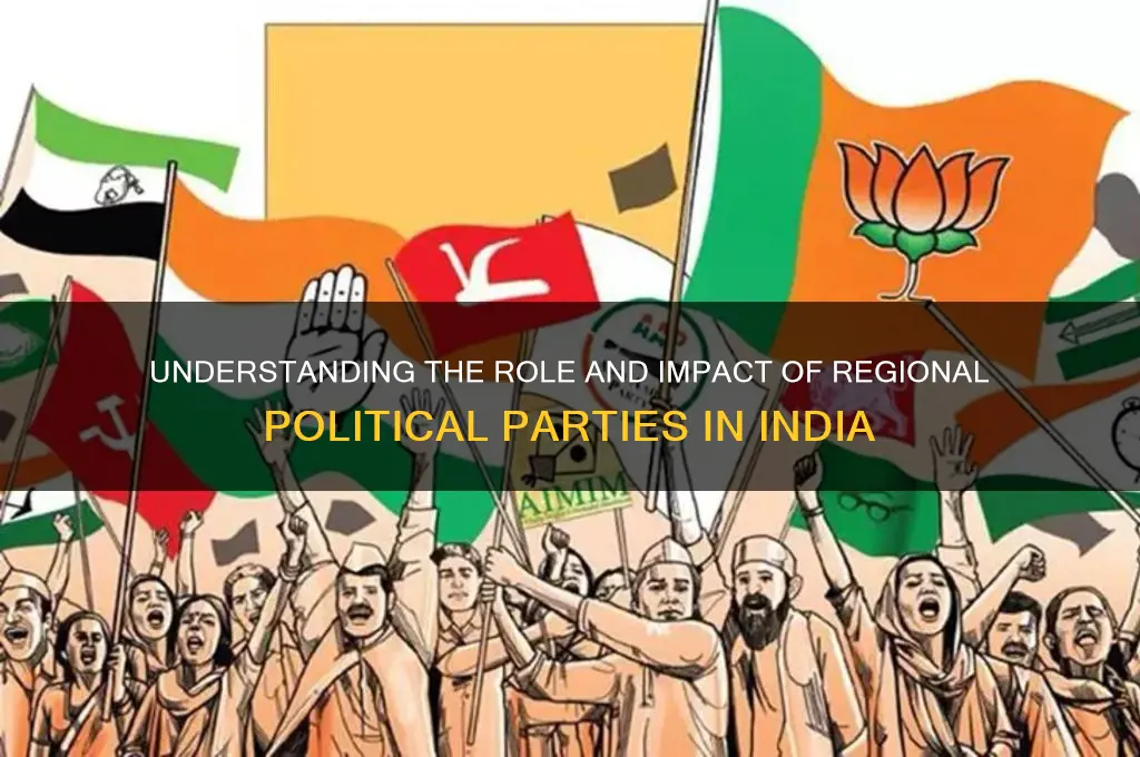 what is regional political party meritnation