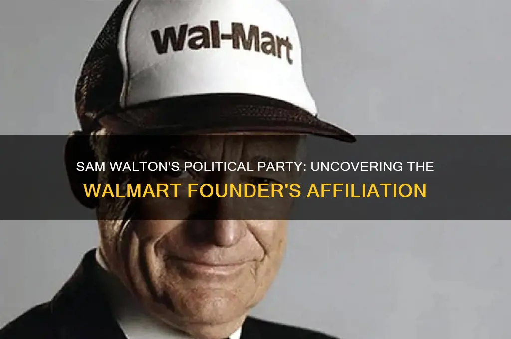 what is sam walton political party
